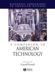A Companion to American Technology,1405179945,9781405179942