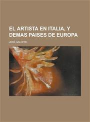 El Artista En Italia, y Demas Paises de Europa,1235150747,9781235150746