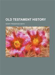 Old Testament History,1150467533,9781150467530