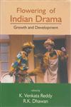 Flowering of Indian Drama Growth and Development 1st Edition,8175511524,9788175511521