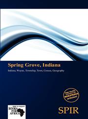 Spring Grove, Indiana,6138924592,9786138924593
