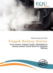 Fingask Railway Station,6135752200,9786135752205