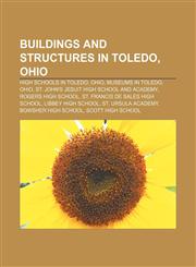 Buildings and structures in Toledo, Ohio High schools in Toledo, Ohio, Museums in Toledo, Ohio, St. John's Jesuit High School and Academy,1156657482,9781156657485