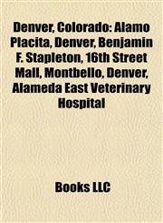 Denver, Colorado Introduction Alamo Placita, Denver,1155176227,9781155176222
