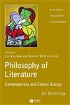 The Philosophy of Literature Contemporary and Classic Readings - An Anthology,1405112085,9781405112086