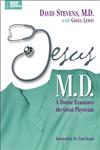 Jesus, M.D. A Doctor Examines the Great Physician,0310234336,9780310234333