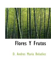 Flores Y Frutos,1110454619,9781110454617