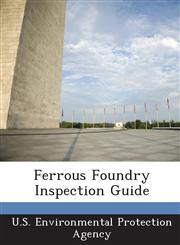 Ferrous Foundry Inspection Guide,1288779372,9781288779376