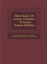 Note-Book of Anton Chekhov - Primary Source Edition,1294758012,9781294758013