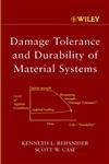 Damage Tolerance and Durability of Material Systems,0471152994,9780471152996