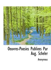Oeuvres-Poésies Publiées Par Aug. Scheler,1116107937,9781116107937