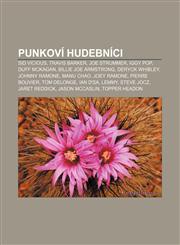 Punkoví hudebníci Sid Vicious, Travis Barker, Joe Strummer, Iggy Pop, Duff McKagan, Billie Joe Armstrong, Deryck Whibley, Johnny Ramone,1232844624,9781232844624