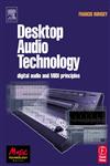 Desktop Audio Technology Digital Audio and MIDI Principles,0240519191,9780240519197