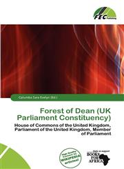 Forest of Dean (UK Parliament Constituency),6138435559,9786138435556