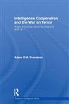 Intelligence Cooperation and the War on Terror Anglo-American Security Relations after 9/11,0415550408,9780415550406