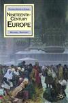 Nineteenth Century Europe,0333652460,9780333652466