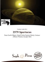 2579 Spartacus,6138564642,9786138564645