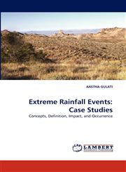 Extreme Rainfall Events Case Studies,384338388X,9783843383882