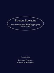 Susan Sontag An Annotated Bibliography 1948-1992,0824057317,9780824057312