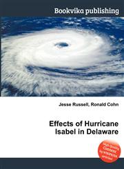 Effects of Hurricane Isabel in Delaware,5510526874,9785510526875