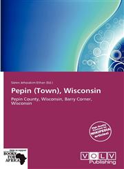 Pepin (Town), Wisconsin,613870973X,9786138709732