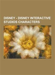 Disney - Disney Interactive Studios Characters Guilty Party Characters, Ansem, Seeker of Darkness, Ansem the Wise, Anti-Riku, Anti-Saix, Aqua, Axel,,123085536X,9781230855363