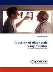 A design of diagnostic x-ray monitor,3838320972,9783838320977