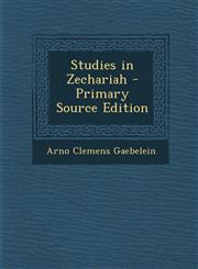 Studies in Zechariah - Primary Source Edition,1293820350,9781293820353