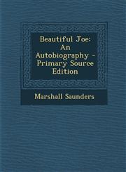 Beautiful Joe An Autobiography,1287477941,9781287477945