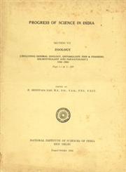 Progress of Science in India - Section VII Zoology (Including General Zoology, Entomology, Fish and Fisheries, Helminthology and Parasitology) 1938-1950