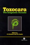 Toxocara The Enigmatic Parasite 1st Edition,1845930266,9781845930264