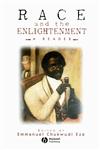 Race and the Enlightenment: A Reader,063120136X,9780631201366