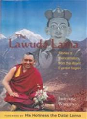 The Lawudo Lama Stories of Reincarnation from the Mt. Everest Region South Asian Edition,9993369594,9789993369592