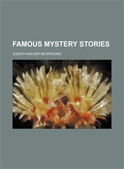Famous mystery stories,1150860324,9781150860324