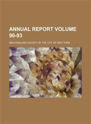 Annual report Volume 90-93,1154357368,9781154357363