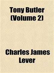 Tony Butler (Volume 2),1153180936,9781153180931