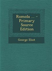 Romola ...,1289749787,9781289749781