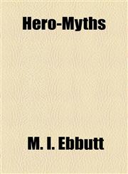 Hero-Myths,1154725863,9781154725865