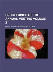 Proceedings of the annual meeting Volume 2,1153977060,9781153977067