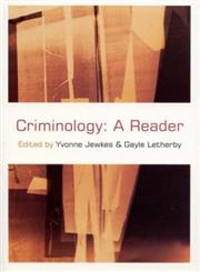 Criminology A Reader,0761947116,9780761947110