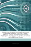 Articles On Grade I Listed Library Buildings, including Clarendon Building, Radcliffe Camera, Bodleian Library, British Museum Reading Room, John Rylands Library, Chetham's Library, Bristol Central Library,1243039310,9781243039316