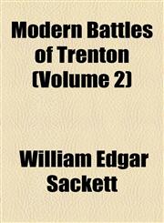 Modern Battles of Trenton (Volume 2),1154789004,9781154789003