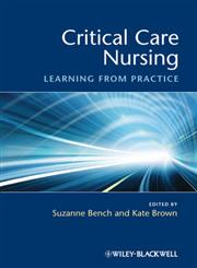 Critical Care Nursing Learning from Practice,1405169958,9781405169950