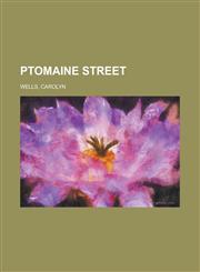 Ptomaine Street,1153679221,9781153679220