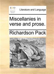 Miscellanies in verse and prose.,1140719548,9781140719540