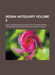 Indian Antiquary Volume 9,1236937651,9781236937650