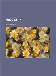 Miss Erin,1150832665,9781150832666