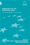 Democracy in the European Union Towards the Emergence of a Public Sphere,0415369096,9780415369091