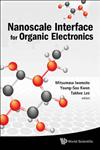 Nanoscale Interface for Organic Electronics,9814322482,9789814322485