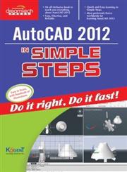 AutoCAD 2012 in Simple Steps,9350042770,9789350042779